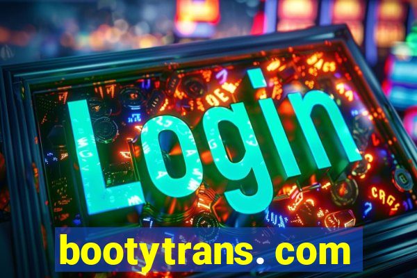 bootytrans. com